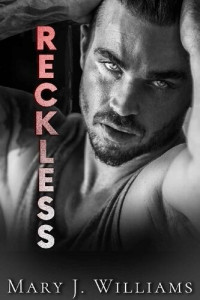 Mary J. Williams — Reckless (Lost and Found Book 4)