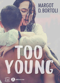 Bortoli, Margot D — Too Young