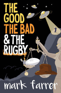 Mark Farrer — The Good, The Bad & The Rugby (Cullen & Big Paul)
