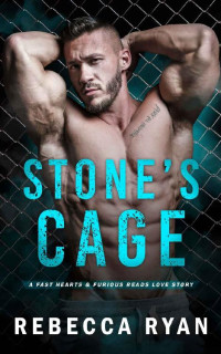 Rebecca Ryan — Stone's Cage