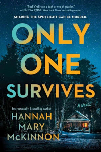 Hannah Mary McKinnon — Only One Survives