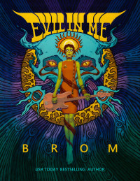 Brom — Evil in Me