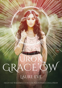 Laure Eve — Urok Grace'ów