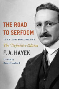 Friedrich August von Hayek — Droga do zniewolenia