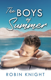 Robin Knight — The Boys of Summer (MM)