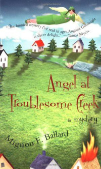Mignon F. Ballard — Angel at Troublesome Creek
