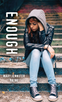 Mary Jennifer Payne — Enough