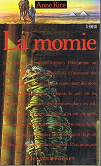 Anne Rice — La Momie