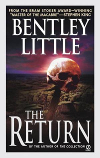 Bentley Little — The Return