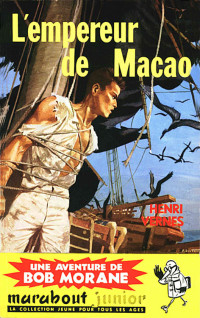 Vernes, Henri — L'Empereur de Macao