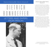 Dietrich Bonhoeffer — Letters and Papers From Prison