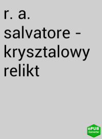 Unknown — r a salvatore krysztalowy relikt