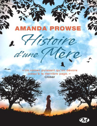 Amanda Prowse — Histoire d'une mère