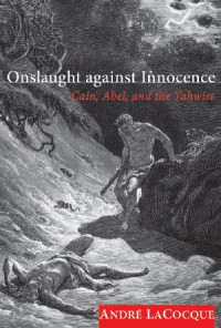 Andr LaCocque; — Onslaught Against Innocence