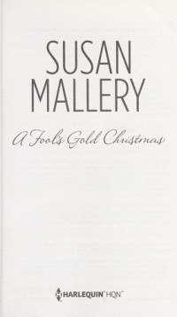 Susan Mallery [Mallery, Susan] — A Fool's Gold Christmas