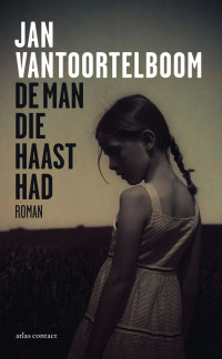Jan Vantoortelboom — De man die haast had