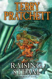 Terry Pratchett — Raising Steam