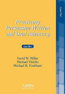 David W. Miller, Michael Vitiello, Michael R. Fontham — Practicing Persuasive Written and Oral Advocacy : case file I