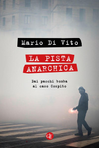 Mario Di Vito — La pista anarchica