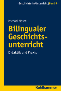 Michael Maset — Bilingualer Geschichtsunterricht