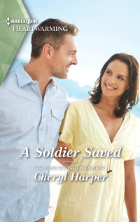Cheryl Harper — A Soldier Saved--A Clean Romance