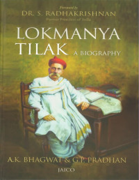 A. K. Bhagwat — Lokmanya Tilak. A Biography