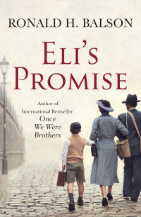 Balson, Ronald H. — Eli's Promise