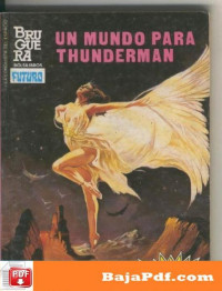 Lou Carrigan — Un mundo para Thunderman [17405]