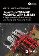 JASON. MAURUS VAN GUMSTER (STEFAN.), Stefan Maurus — Farming Simulator Modding with Blender