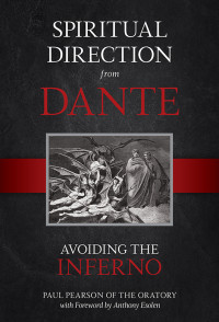 Paul Pearson; — Spiritual Direction From Dante