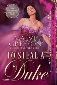 Maeve Greyson — To Steal a Duke (The Sisterhood of Independent Ladies Book 1)