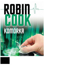 Robin Cook — Komórka