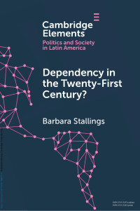 Barbara Stallings — Dependency in the Twenty-First Century?