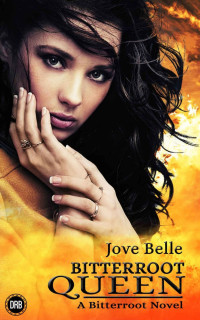 Jove Belle — Bitterroot Queen