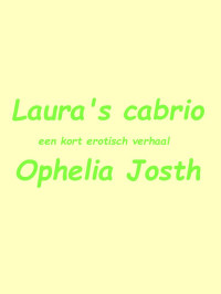 Ophelia Josth — Laura's cabrio
