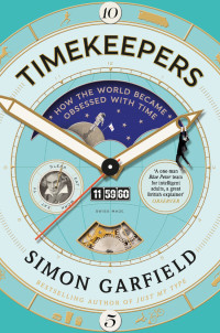 Simon Garfield — Timekeepers