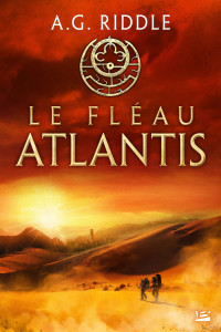 Riddle, A.G — Le Fléau Atlantis
