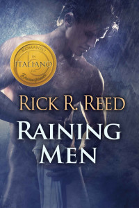 Rick R. Reed — Raining Men (Italiano) (Cacciatore e Raining Men Vol. 2) (Italian Edition)