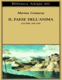 Marina Cvetaeva — Il paese dell’Anima