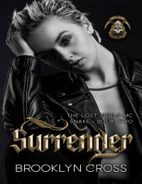 Brooklyn Cross — Surrender (Lost Souls MC Book 2)