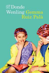 Gemma Ruiz Palà — Donde Wenling