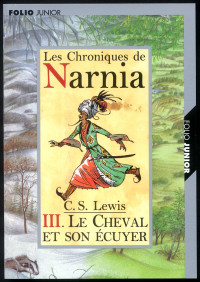 Lewis, C.S — Le Cheval et son ecuyer