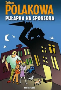 Tatiana Polakowa — Pułapka Na Sponsora