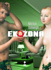 Michal Viewegh — Ekożona