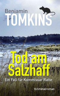 Benjamin Tomkins — Tod Am Salzhaff