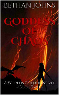 Bethan Johns — Goddess of Chaos