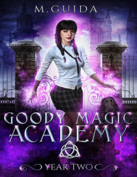 M Guida — Goody Magic Academy Year Two