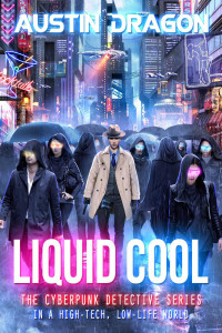 Austin Dragon — Liquid Cool (Liquid Cool, Book 1)