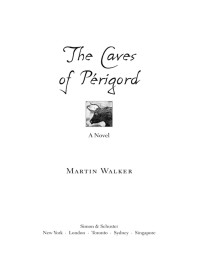 Martin Walker — The Caves of Perigord