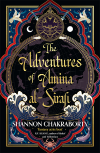 Shannon Chakraborty — The Adventures of Amina Al-sirafi